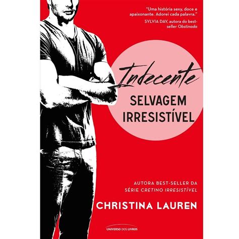 livro selvagem irresista vel indecente volume 2 christina lauren Kindle Editon