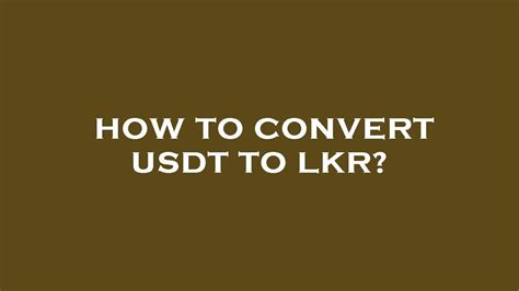 lkr to usdt