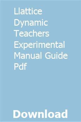llattice dynamic teachers experimental manual guide PDF