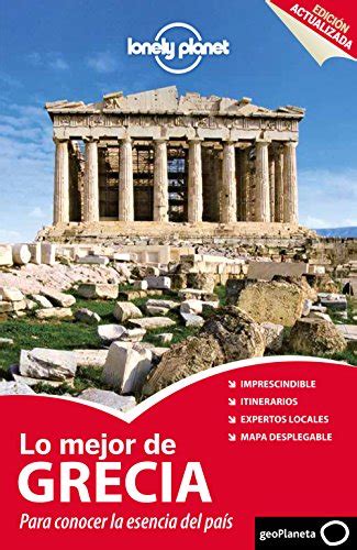 lo mejor de grecia 2 guias lo mejor de pais or ciudad lonely planet Reader