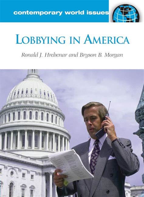 lobbying in america a reference handbook contemporary world issues Epub