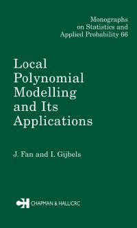 local polynomial modelling and its applications Reader