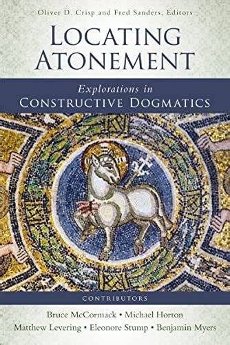 locating atonement explorations in constructive dogmatics los angeles theology conference Kindle Editon