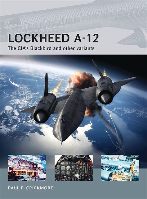 lockheed a 12 the cias blackbird and other variants air vanguard PDF
