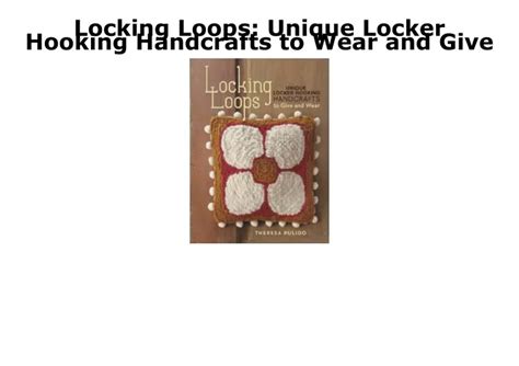 locking loops unique locker hooking handcrafts to wear and give Reader