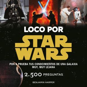 loco por star wars conocimientos PDF