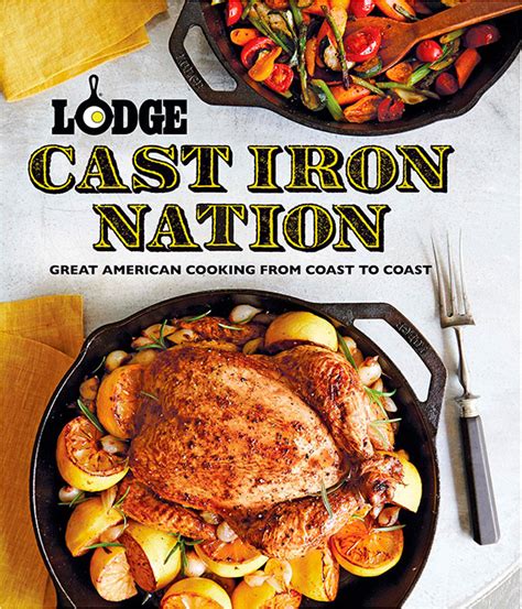 lodge cast iron nation great american cooking from coast to coast Reader