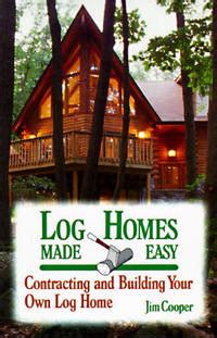 log homes made easy how to guides Doc