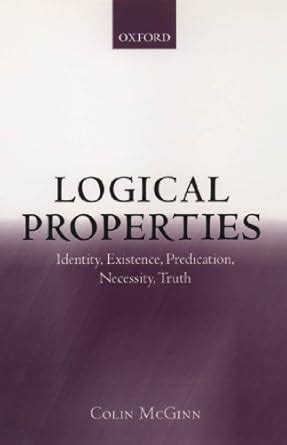 logical properties identity existence predication necessity truth Kindle Editon