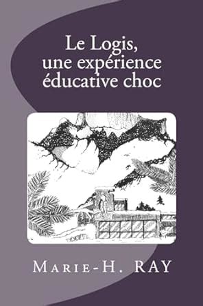 logis une exp rience ducative choc ebook Doc