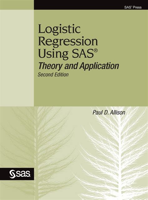 logistic regression using sas theory and application second edition Reader
