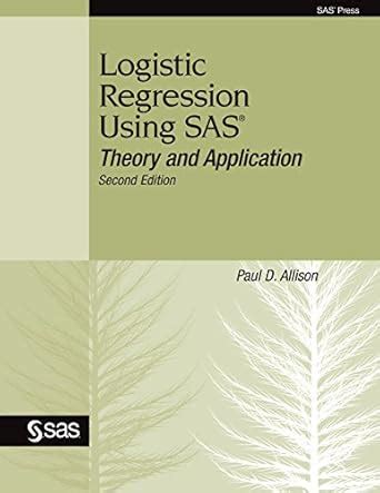 logistic regression using sas theory and application second edition Reader