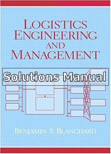 logistics engineering and management answers Reader