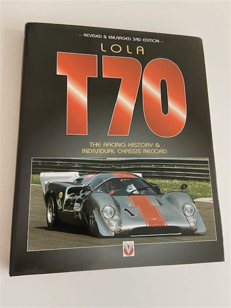 lola t70 the racing history and individual chassis record Epub