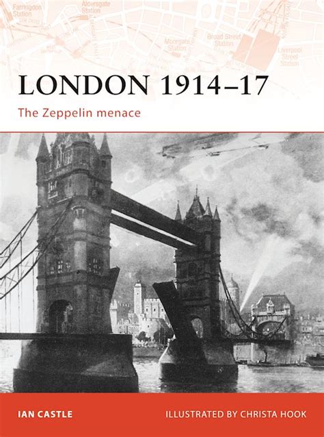 london 1914 17 the zeppelin menace campaign Epub