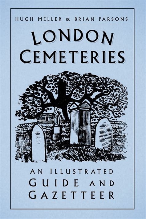 london cemeteries an illustrated guide and gazetteer Epub