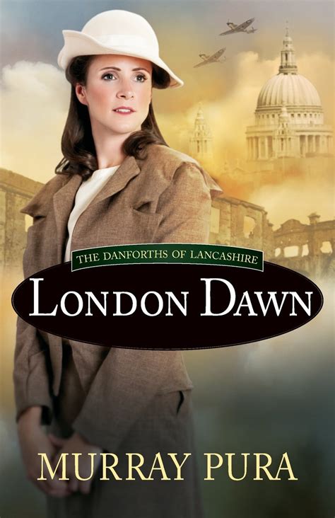 london dawn the danforths of lancashire Reader