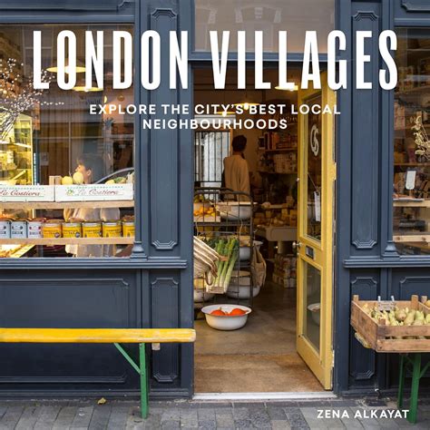 london villages explore the citys best local neighbourhoods Reader