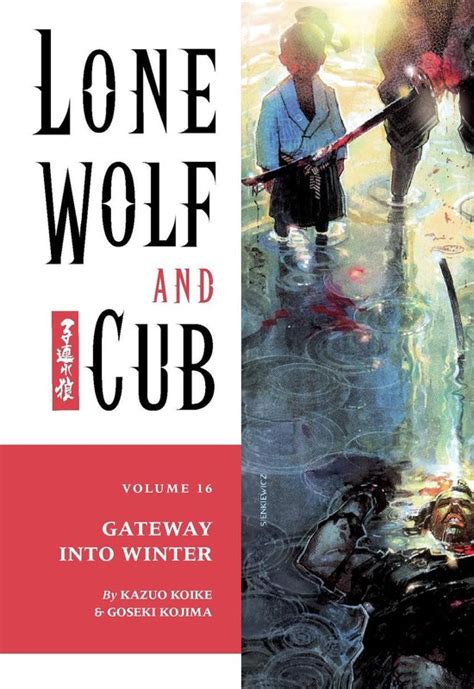 lone wolf and cub volume 16 the gateway into winter lone wolf and cub dark horse Reader