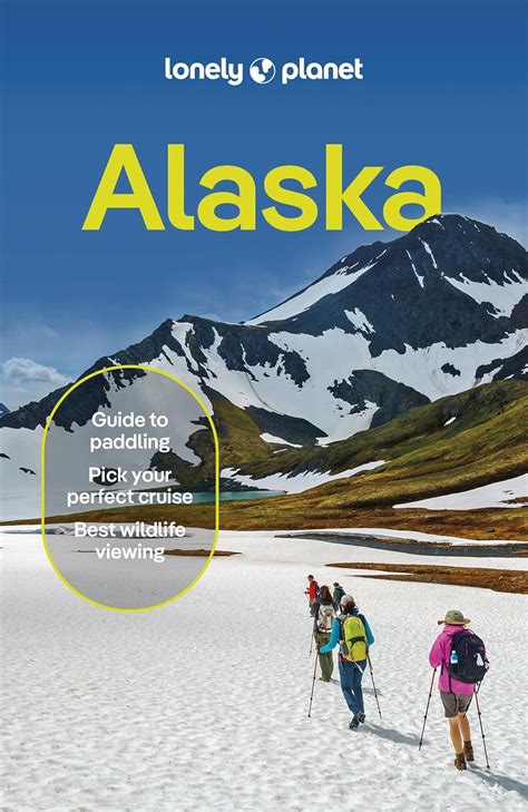 lonely planet alaska travel guide Doc