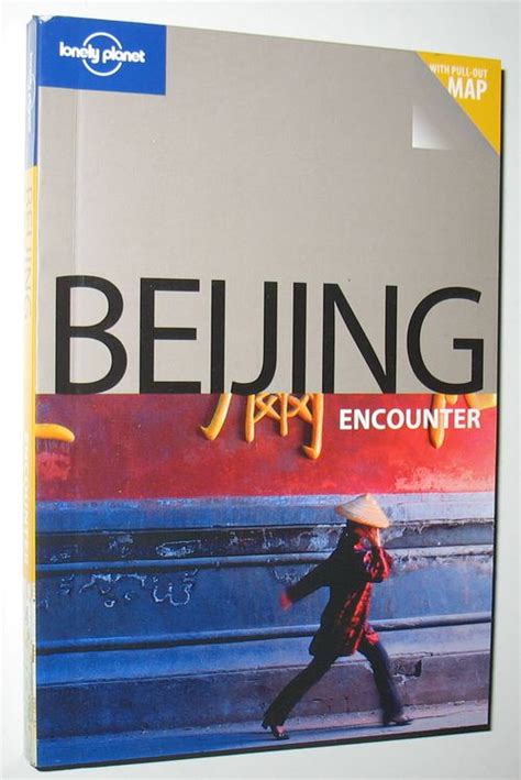 lonely planet beijing encounter lonely planet beijing encounter Doc