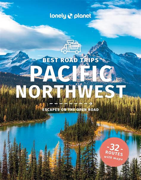 lonely planet pacific northwests best trips travel guide Doc