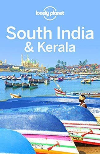 lonely planet south india and kerala travel guide Doc