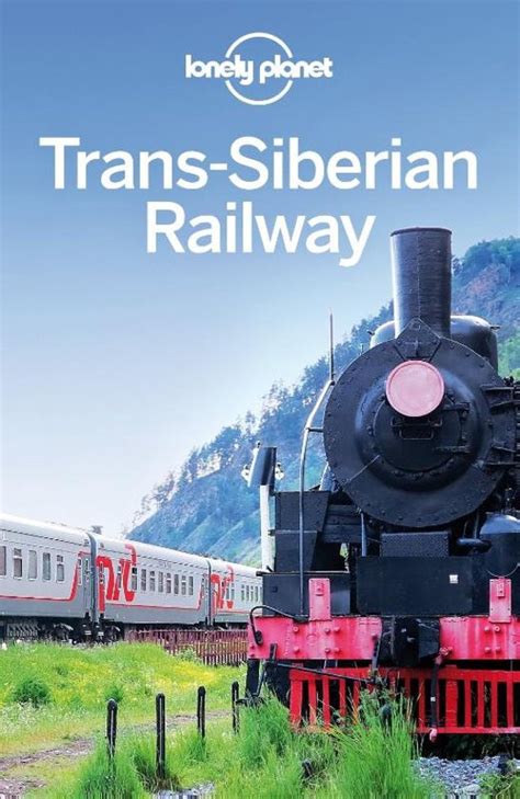 lonely planet trans siberian railway Kindle Editon