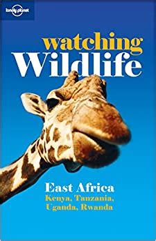 lonely planet watching wildlife east africa travel guide Kindle Editon