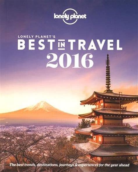 lonely planets best in travel 2016 lonely planet best in travel Epub