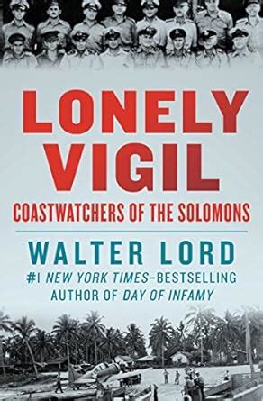 lonely vigil coastwatchers of the solomons bluejacket books Epub