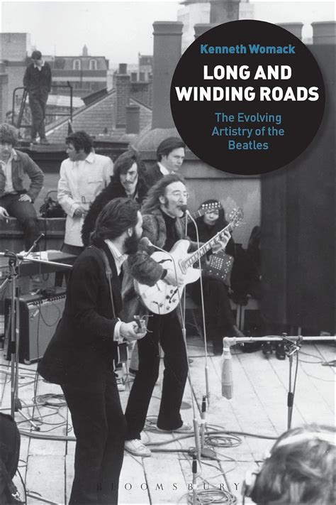 long and winding roads the evolving artistry of the beatles Reader