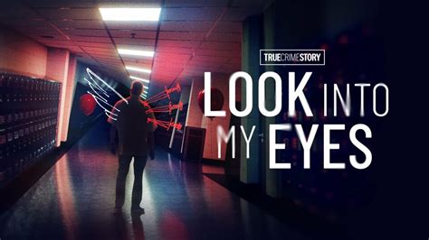 look into my eyes documentary where to watch