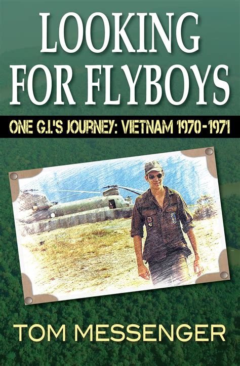 looking for flyboys one g i s journey vietnam 1970 1971 PDF