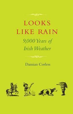 looks like rain 9000 years of irish weather PDF