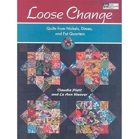 loose change quilts from nickels dimes and fat quarters Doc