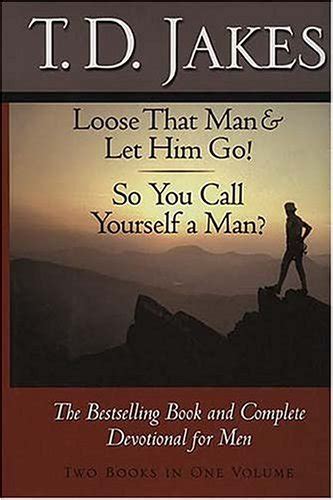 loose that man and let him go or so you call yourself a man? Kindle Editon