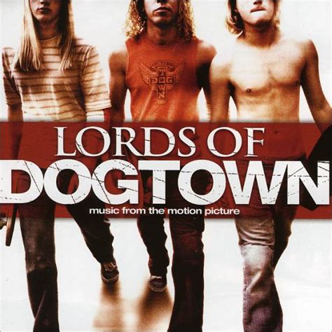 lords of dogtown soundtrack