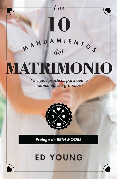 los 10 mandamientos del matrimonio spanish edition Kindle Editon