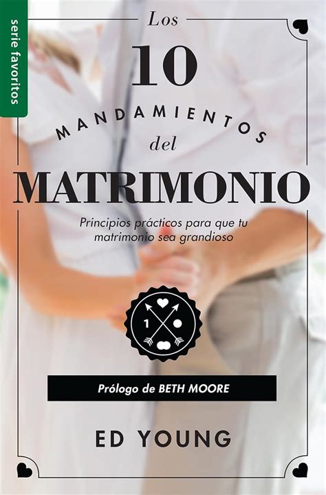 los 10 mandamientos del matrimonio spanish edition Kindle Editon