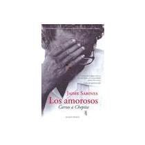 los amorosos or the lovers cartas a chepita or letters to chepita Kindle Editon