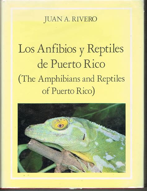 los anfibios y reptiles de puerto rico or the amphibians and reptiles of puerto rico spanish and english edition Doc