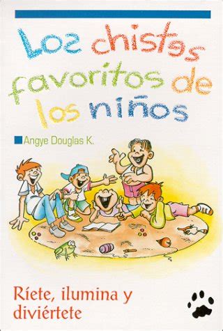 los chistes favoritos de los ninos 4 spanish edition Epub