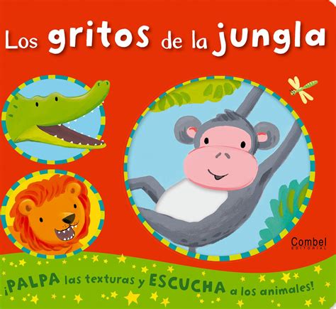 los gritos de la jungla los sonidos de los animales Epub