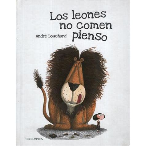 los leones no comen pienso albumes edelvives PDF