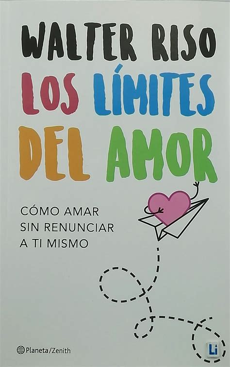 los limites del amor como amar sin renunciar a ti mismo Kindle Editon