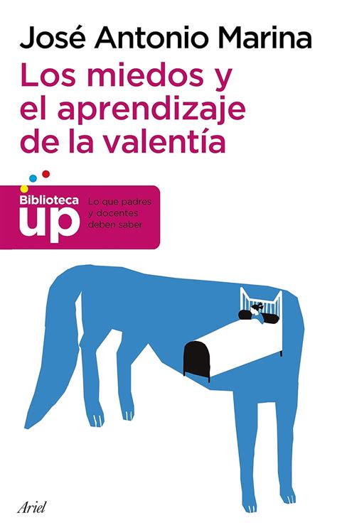 los miedos y el aprendizaje de la valentia biblioteca up Epub