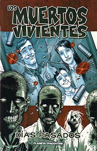 los muertos vivientes nº 01 dias pasados Epub