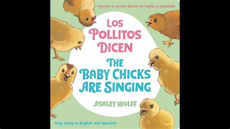 los pollitos dicen or the baby chicks are singing Reader