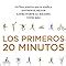 los primeros 20 minutos autoayuda superacion Kindle Editon